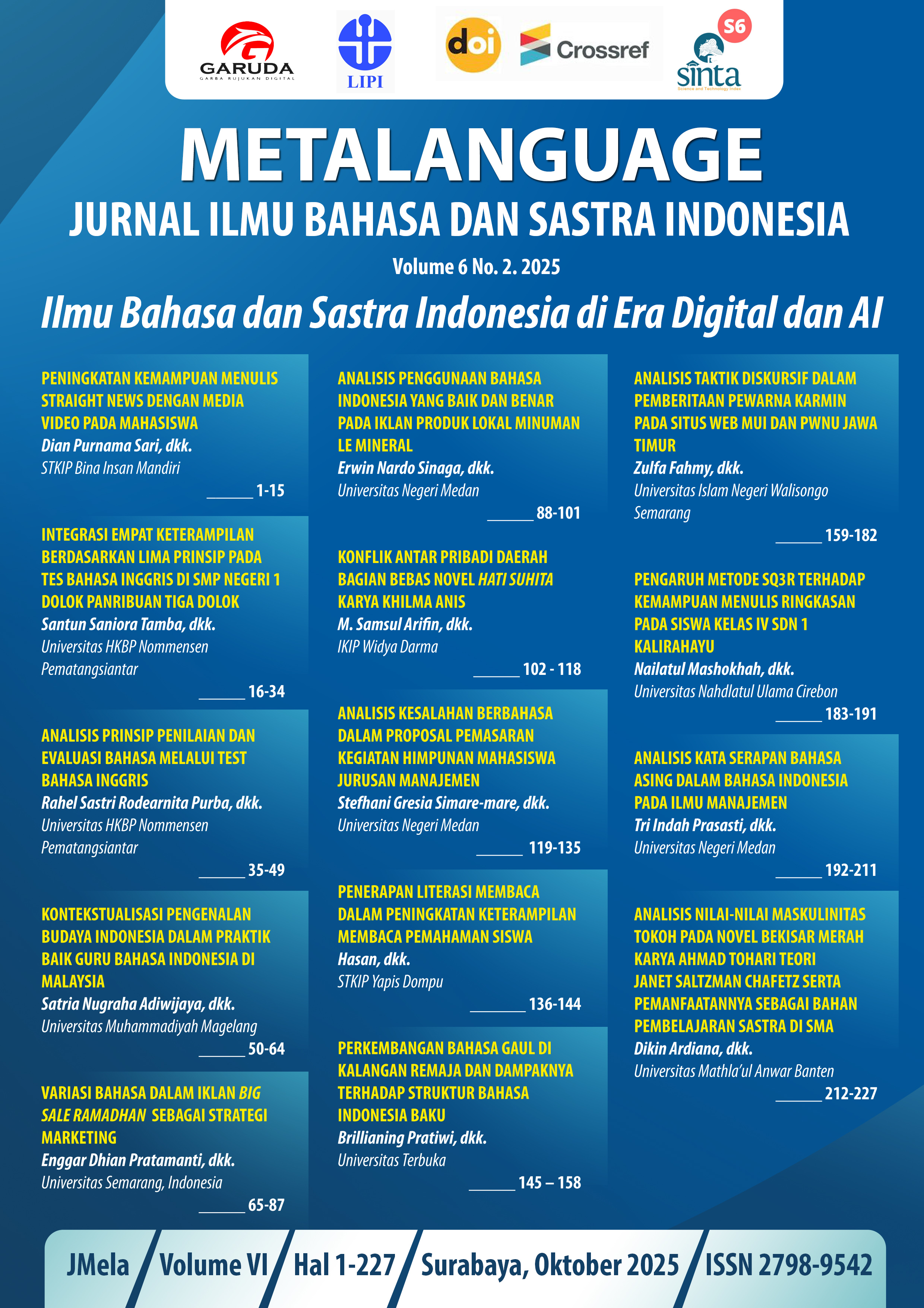 					Lihat Vol 5 No 02 (2025): Ilmu Bahasa dan Sastra Indonesia di Era Digital dan AI
				